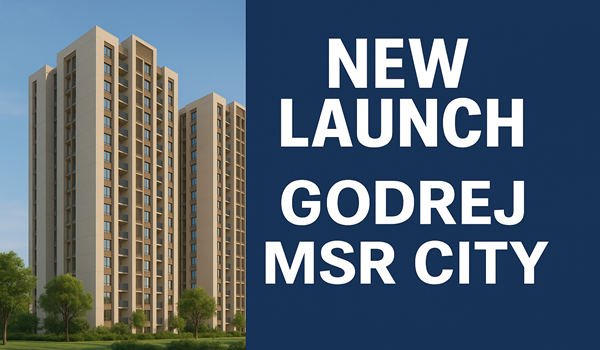 Godrej MSR City New launch