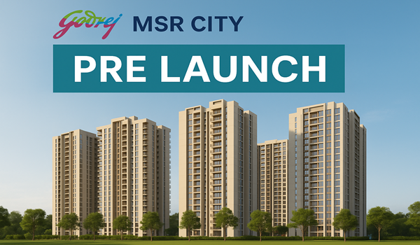 Godrej MSR City Pre Launch