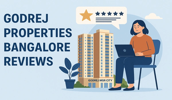 Godrej Properties Bangalore Reviews