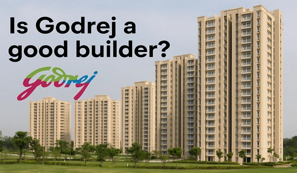 Is Godrej a good builder?