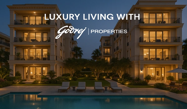 Luxury Living with Godrej Properties