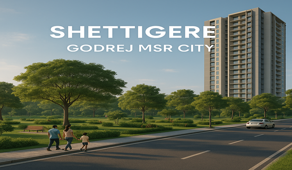 Godrej MSR City Shettigere